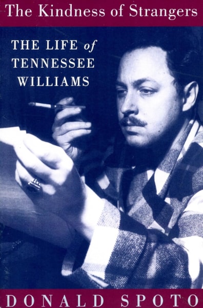 The Kindness of Strangers: The Life of Tennessee Williams book cover