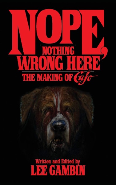 Nope, Nothing Wrong Here: The Making of Cujo book cover