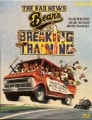 The Bad News Bears in Breaking Training disc
